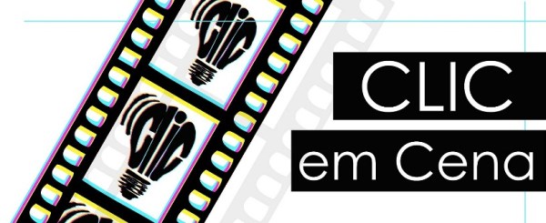 Cartaz CLIC em Cena