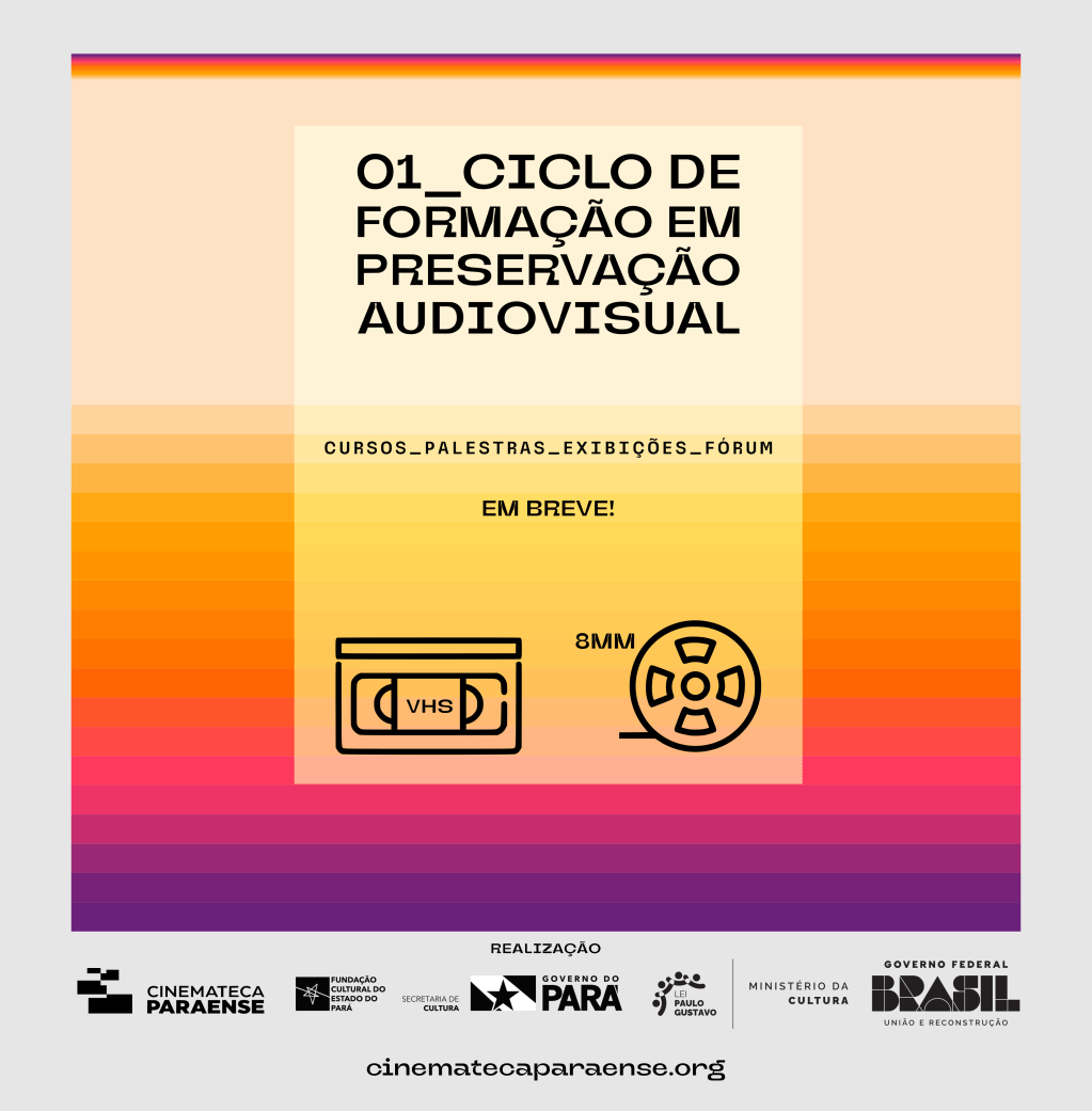 1º Ciclo de Formação em Preservação Audivisual // EM&nbsp;BREVE!